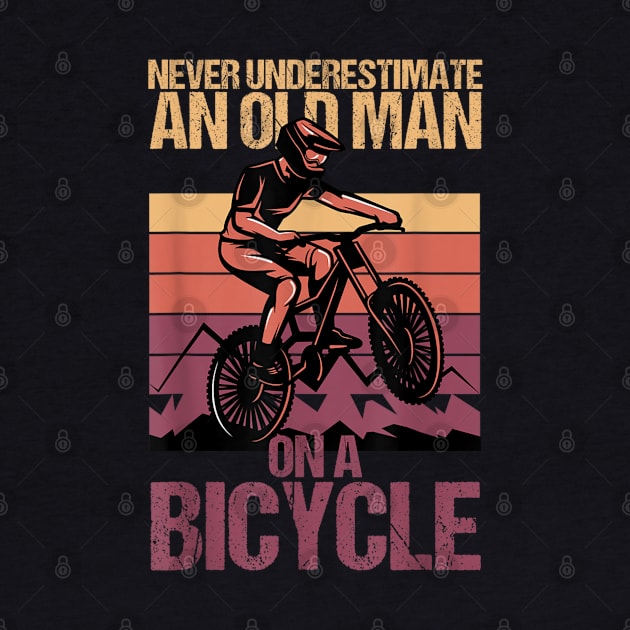 Never Underestimate An Old Guy With A Bicycle by rhazi mode plagget